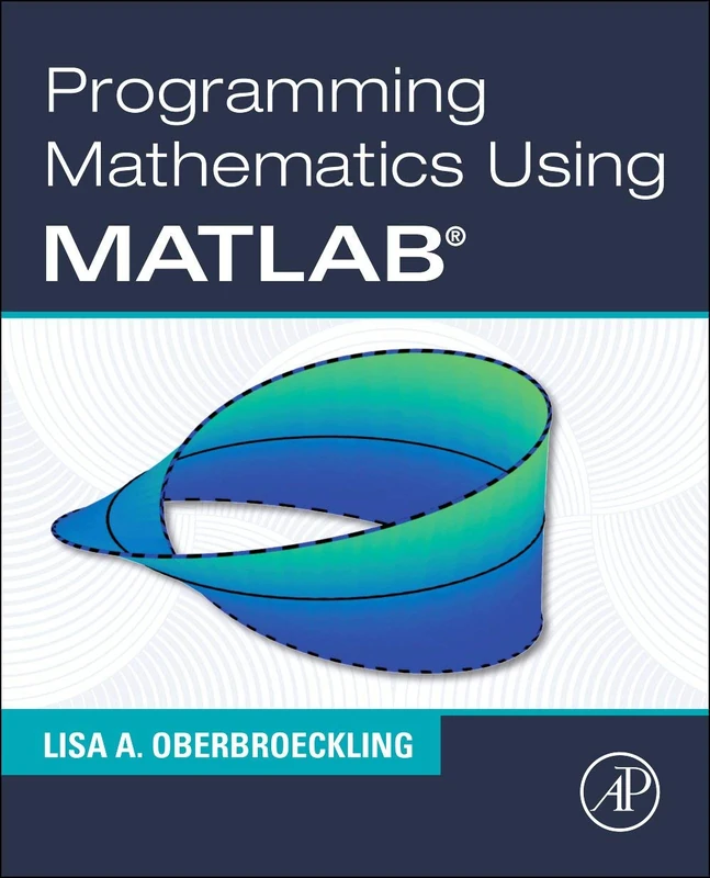 Programming Mathematics Using MATLAB