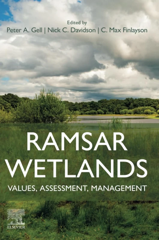 Ramsar Wetlands: Values, Assessment, Management