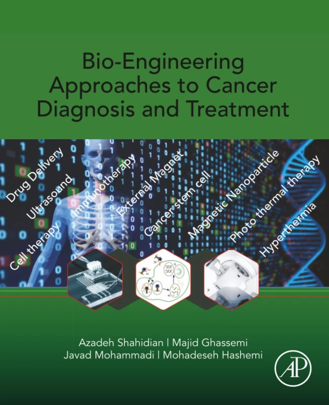 Bio-Engineering Approaches to Cancer Diagnosis and Treatment