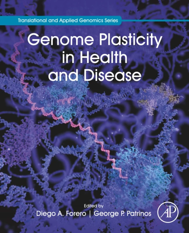 Academic Press - Genome Plasticity in Health and Disease