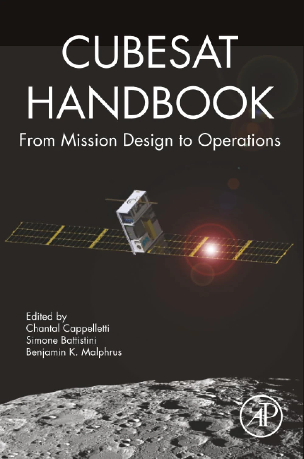 CubeSat Handbook: From Mission Design to Operations