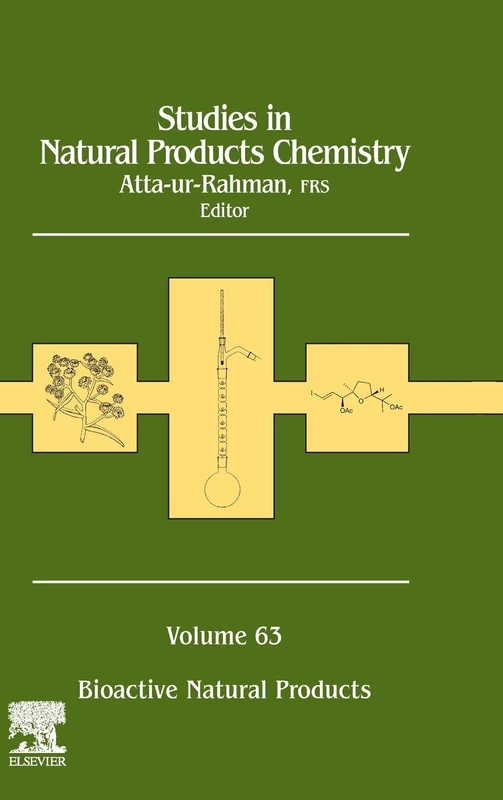 Studies in Natural Products Chemistry: Bioactive Natural Products (Volume 63)