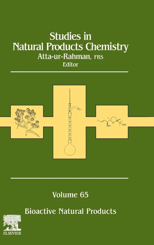 Studies in Natural Products Chemistry: Bioactive Natural Products (Volume 65) (Studies in Natural Products Chemistry, Volume 65)