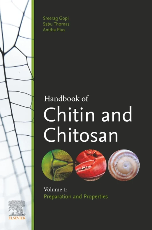 Handbook of Chitin and Chitosan: Volume 1: Preparation and Properties