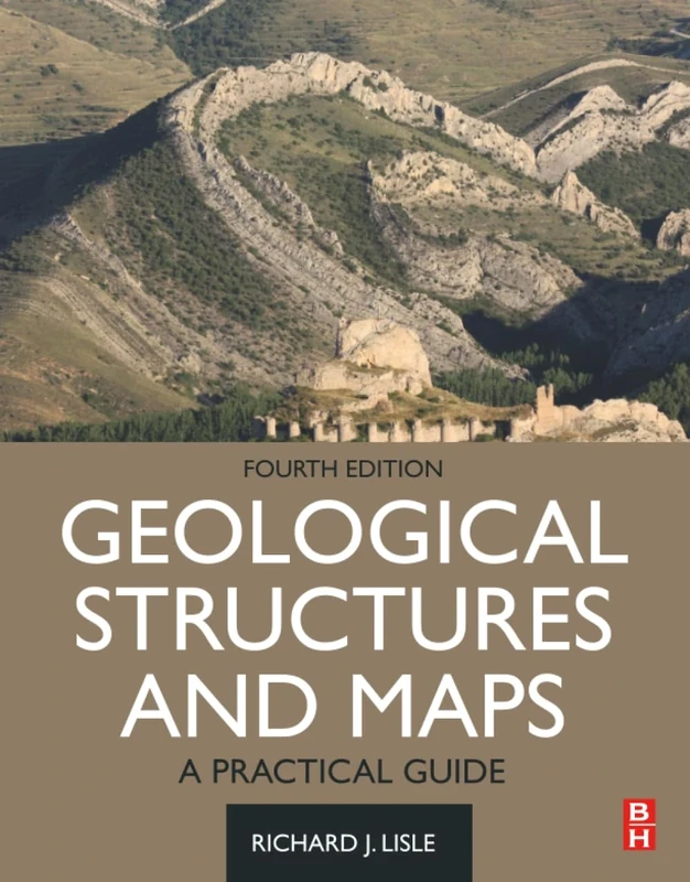 Geological Structures and Maps: A Practical Guide