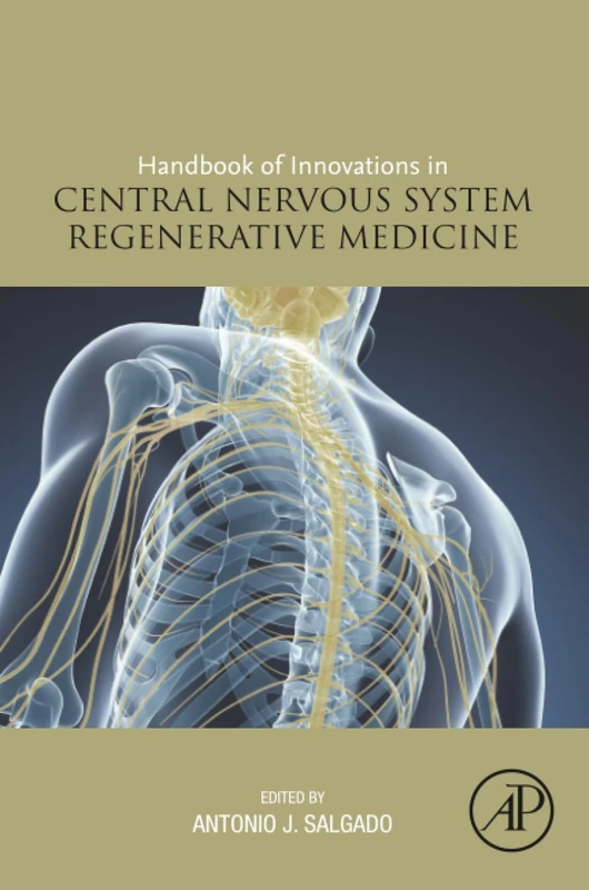 Handbook of Innovations in Central Nervous System Regenerative Medicine