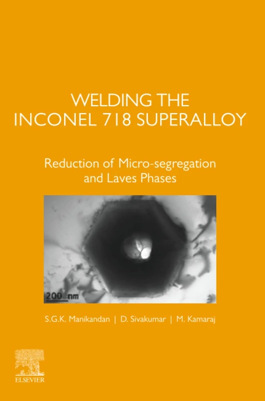 Welding the Inconel 718 Superalloy: Reduction of Micro-segregation and Laves Phases