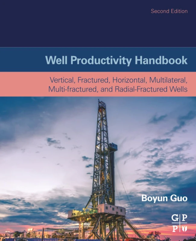 Gulf Professional Well Productivity Handbook - 2nd Edition