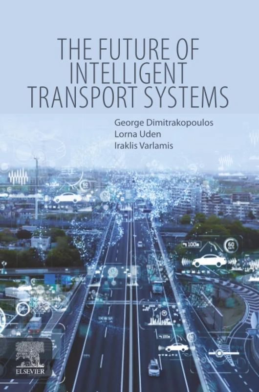 The Future of Intelligent Transport Systems