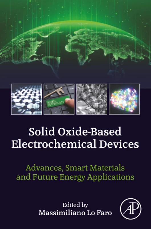 Solid Oxide-Based Electrochemical Devices: Advances, Smart Materials and Future Energy Applications