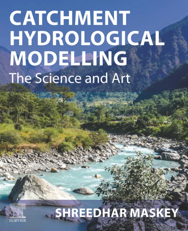 Catchment Hydrological Modelling: The Science and Art
