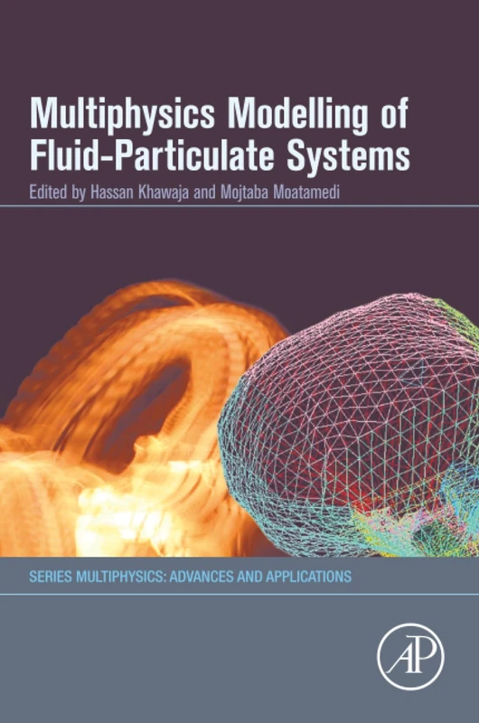 Academic Press Multiphysics Modelling of Fluid-Particulate Systems