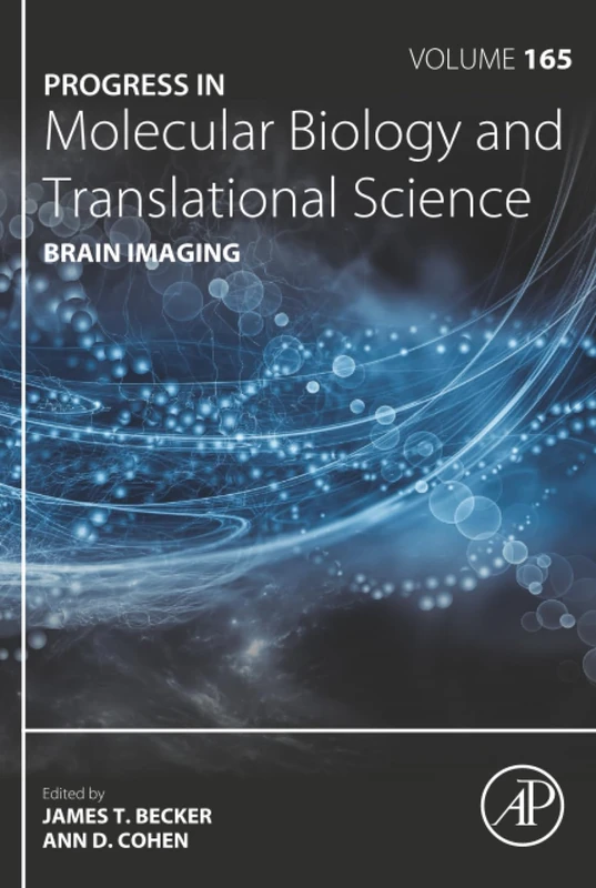 Brain Imaging: Volume 165 (Progress in Molecular Biology and Translational Science, Volume 165)