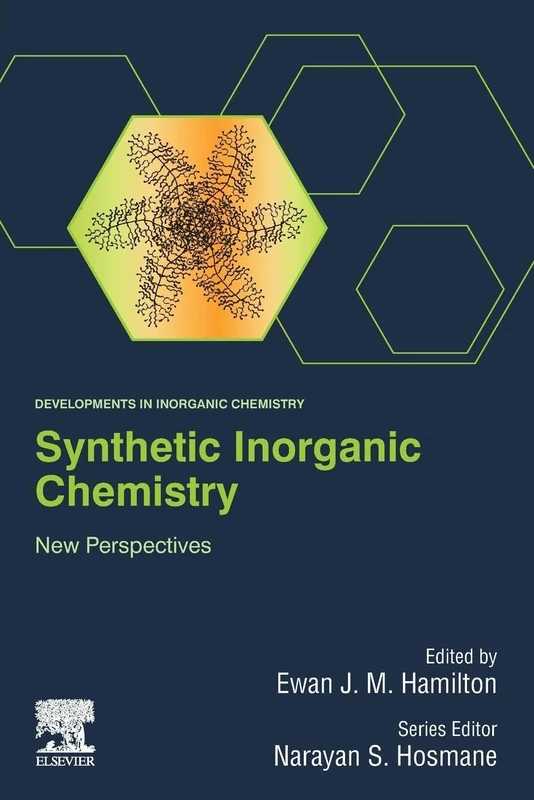 Synthetic Inorganic Chemistry: New Perspectives (Developments in Inorganic Chemistry)