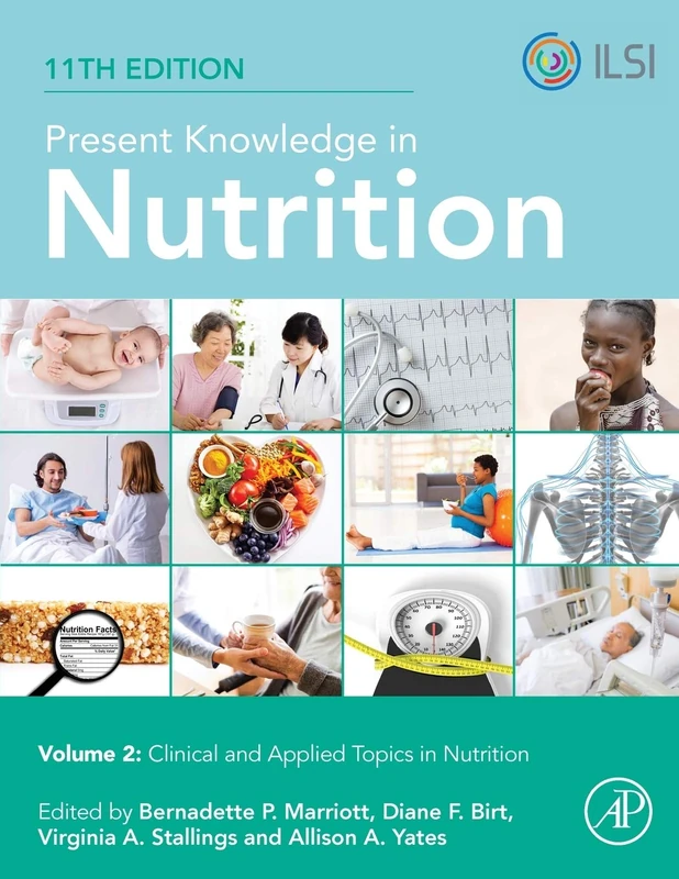 Present Knowledge in Nutrition: Clinical and Applied Topics in Nutrition: 2