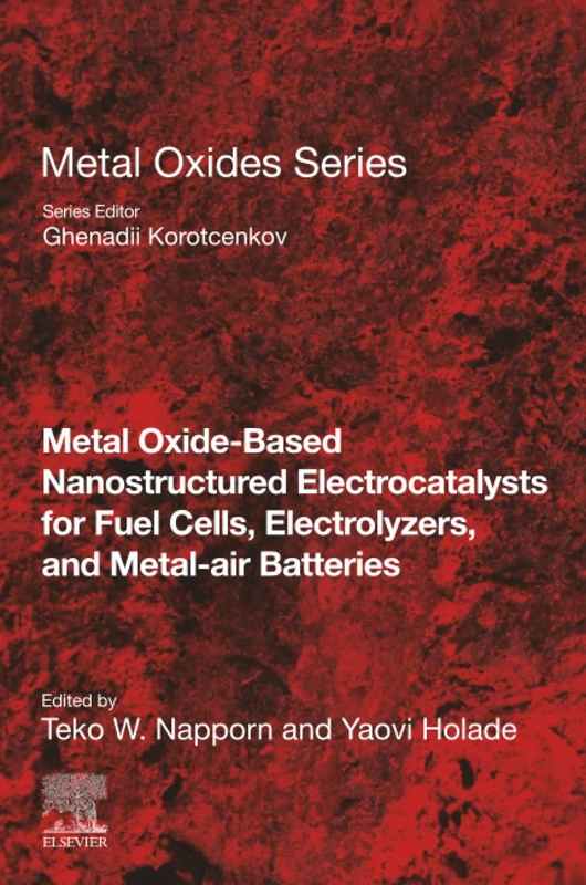 Metal Oxide-Based Nanostructured Electrocatalysts for Fuel Cells, Electrolyzers, and Metal-Air Batteries - Image 1