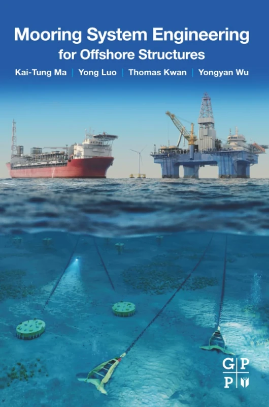 Mooring System Engineering for Offshore Structures