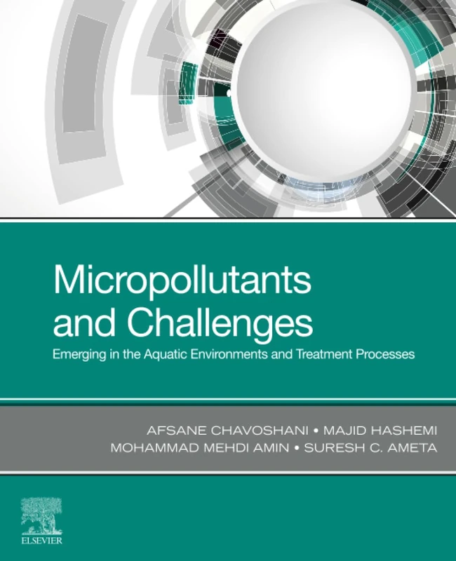 Micropollutants and Challenges: Emerging in the Aquatic Environments and Treatment Processes