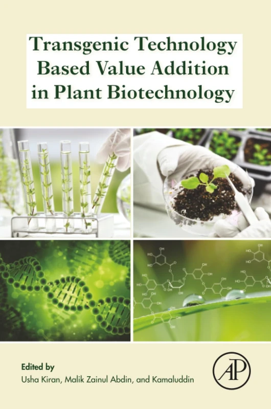 Transgenic Technology Based Value Addition in Plant Biotechnology