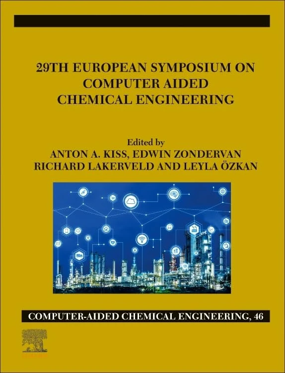 29th European Symposium on Computer Aided Chemical Engineering (Volume 46)