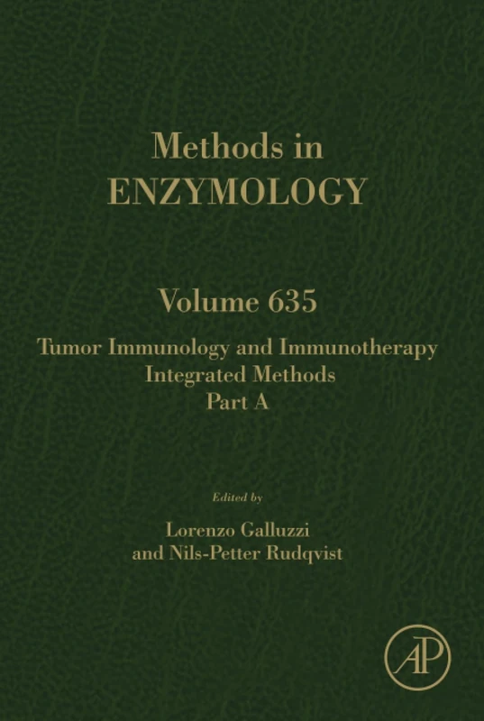 Tumor Immunology and Immunotherapy - Integrated Methods Part A: Volume 635 (Methods in Enzymology, Volume 635)