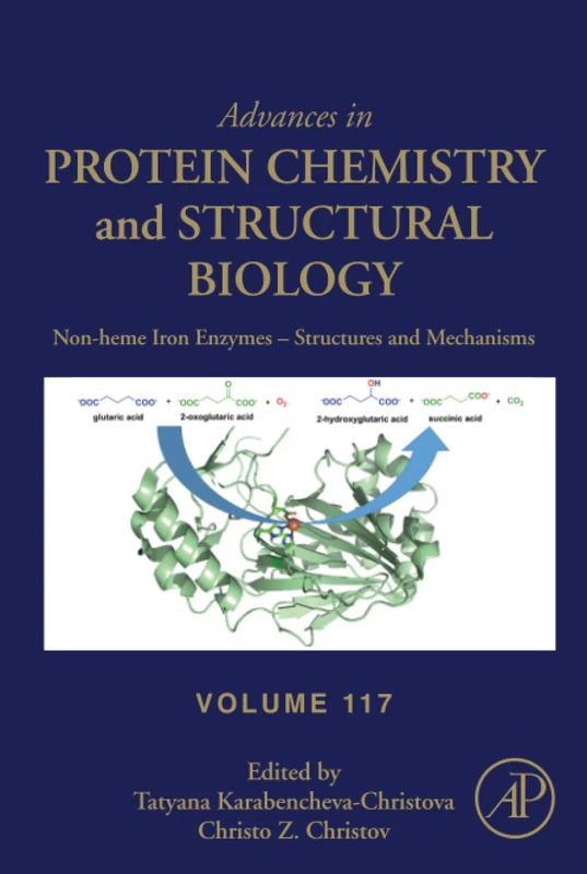 Non-heme Iron Enzymes: Structures and Mechanisms: Volume 117 (Advances in Protein Chemistry and Structural Biology, Volume 117)