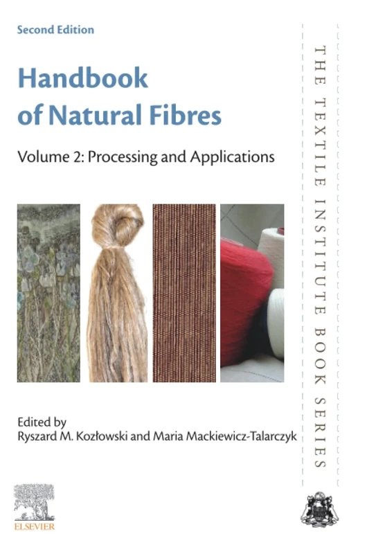 Handbook of Natural Fibres: Volume 2: Processing and Applications (The Textile Institute Book Series, Volume 2)