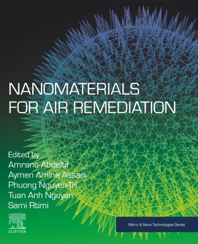 Nanomaterials for Air Remediation (Micro and Nano Technologies)