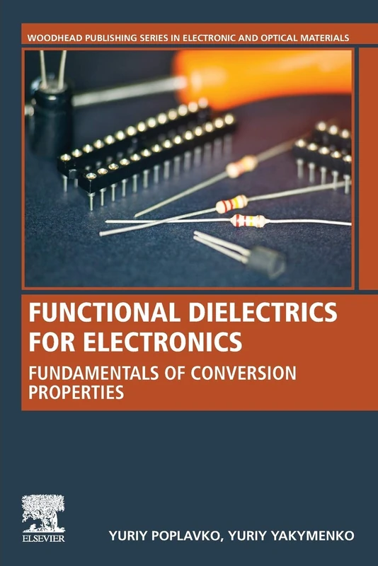 Woodhead Publishing Functional Dielectrics for Electronics