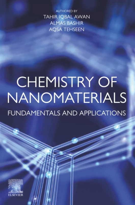 Elsevier Chemistry of Nanomaterials - Fundamentals and Applications