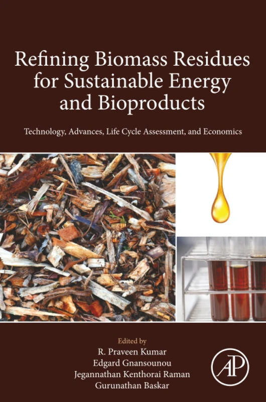 Academic Press - Refining Biomass Residues for Sustainable Energy