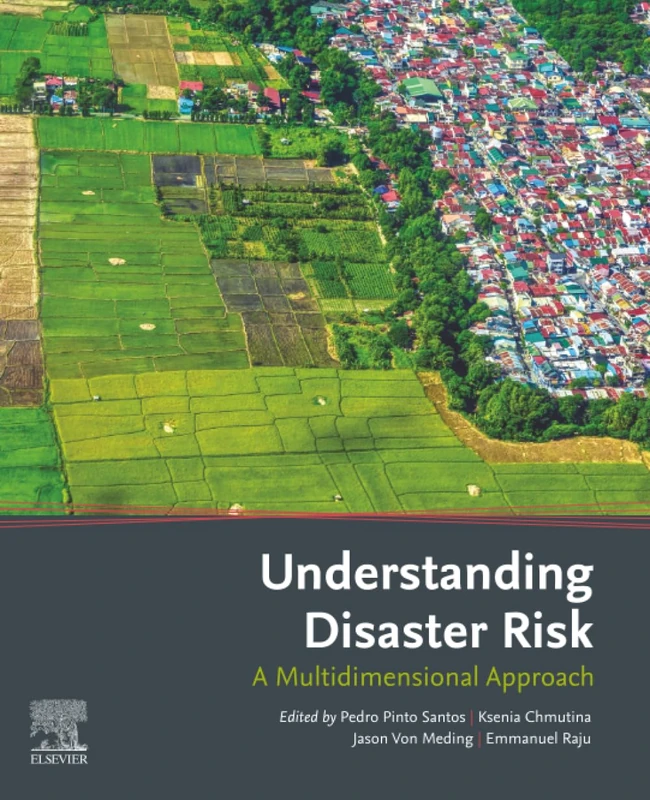 Understanding Disaster Risk: A Multidimensional Approach