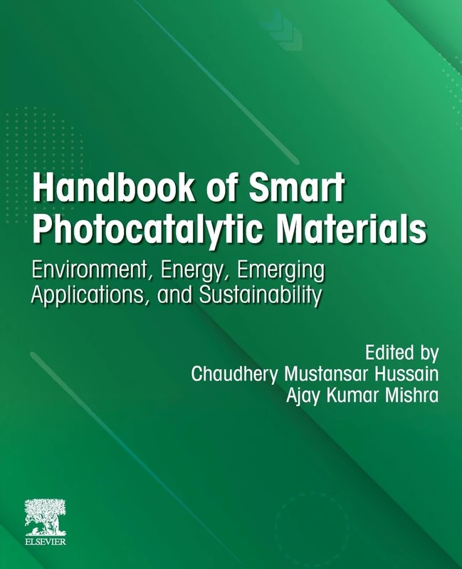 Handbook of Smart Photocatalytic Materials: Environment, Energy, Emerging Applications and Sustainability