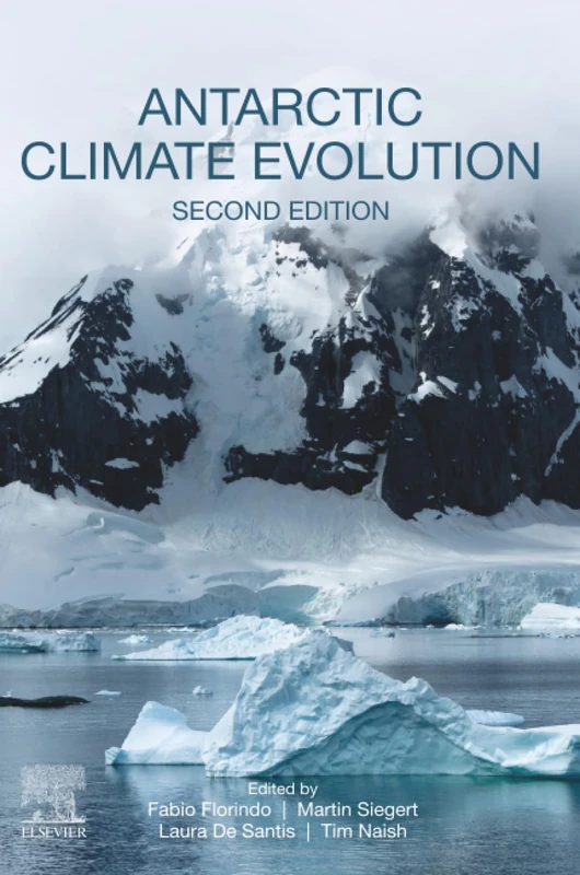 Elsevier Antarctic Climate Evolution - Second Edition Book