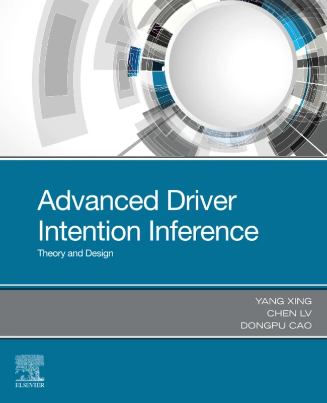 Advanced Driver Intention Inference: Theory and Design