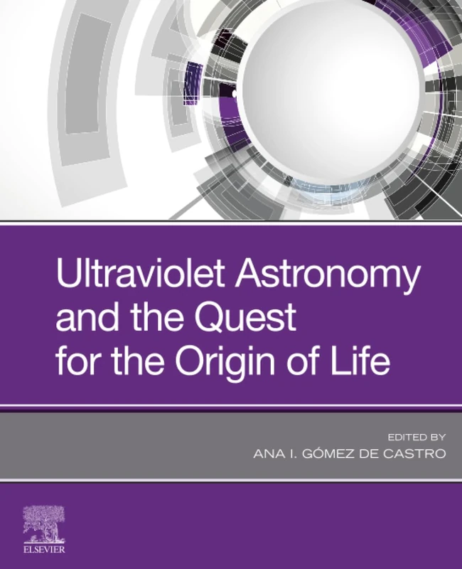 Ultraviolet Astronomy and the Quest for the Origin of Life