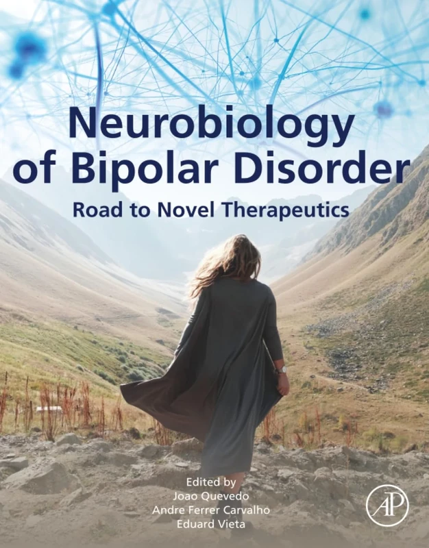 Neurobiology of Bipolar Disorder: Road to Novel Therapeutics
