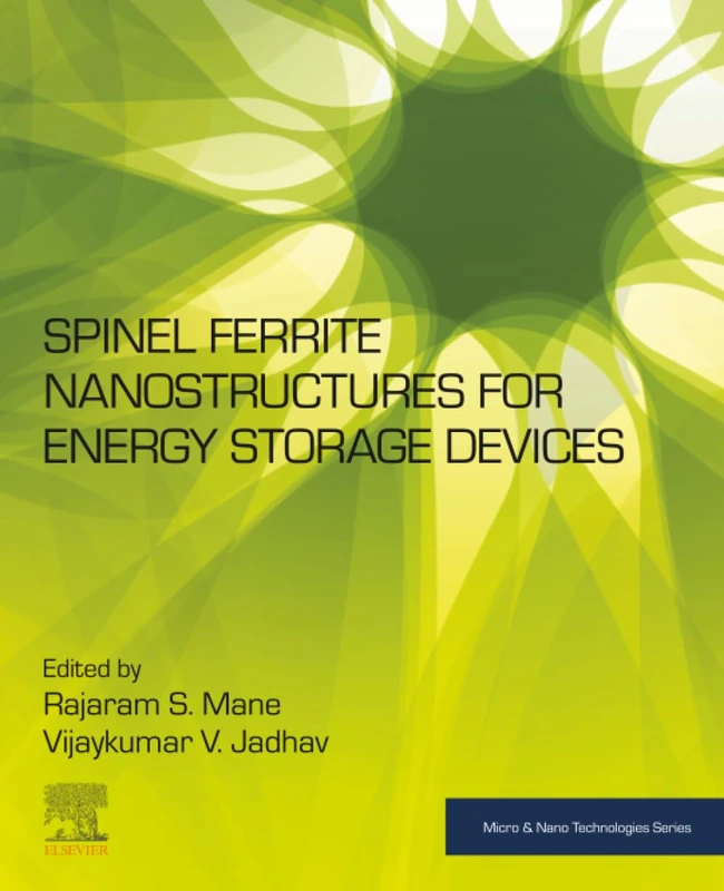 Elsevier Spinel Ferrite Nanostructures for Energy Storage Book