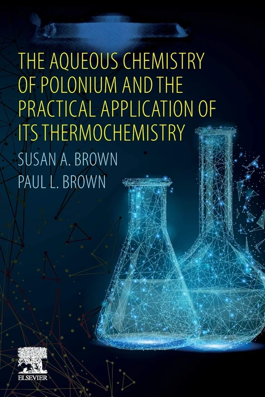 Elsevier - The Aqueous Chemistry of Polonium Book - Image 1