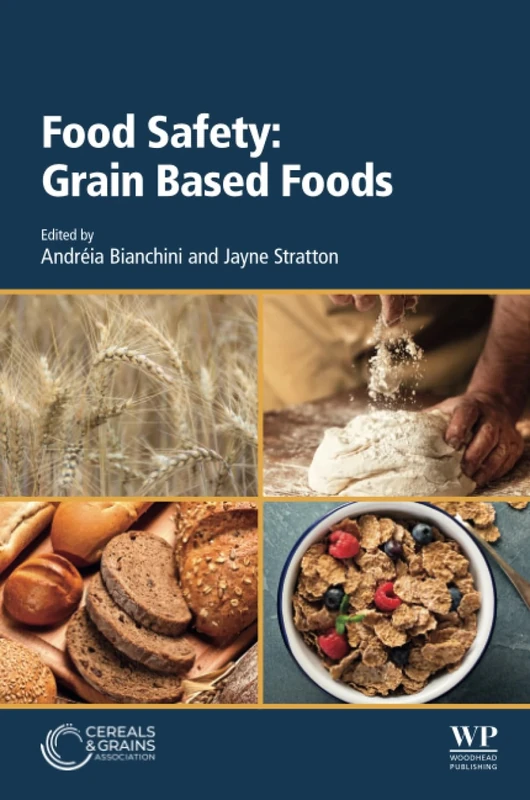 Food Safety: Grain Based Foods
