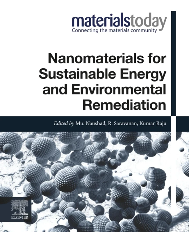 Nanomaterials for Sustainable Energy and Environmental Remediation (Materials Today)