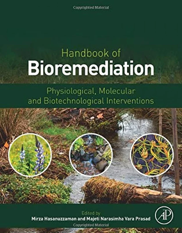 Handbook of Bioremediation: Physiological, Molecular and Biotechnological Interventions