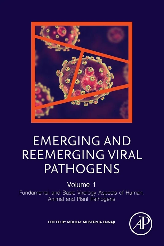 Emerging and Reemerging Viral Pathogens: Volume 1: Fundamental and Basic Virology Aspects of Human, Animal and Plant Pathogens