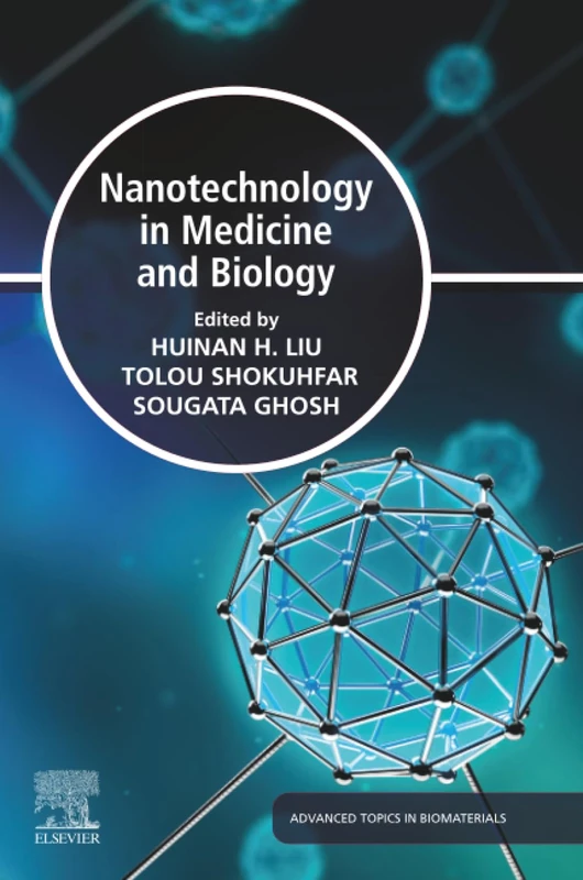 Nanotechnology in Medicine and Biology (Advanced Topics in Biomaterials)