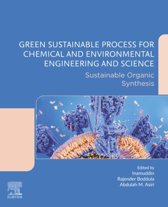 Green Sustainable Process for Chemical and Environmental Engineering and Science: Sustainable Organic Synthesis
