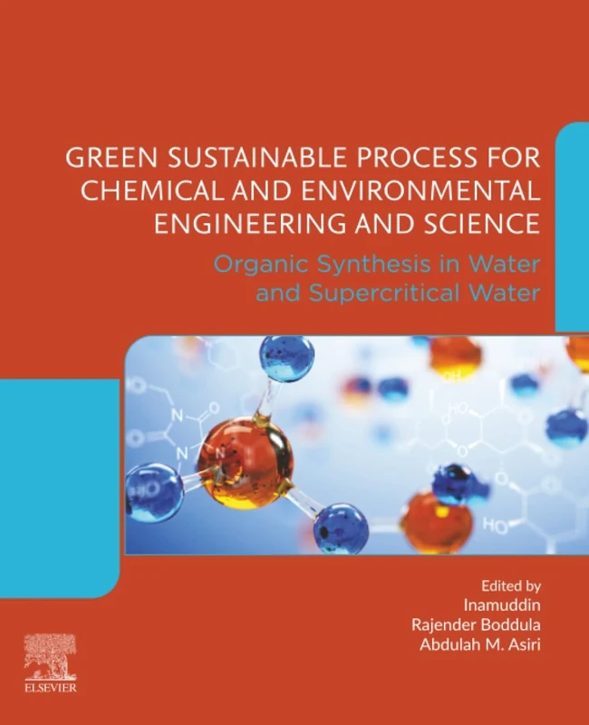 Green Sustainable Process for Chemical and Environmental Engineering and Science: Organic Synthesis in Water and Supercritical Water