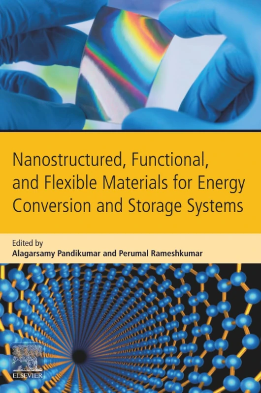 Nanostructured, Functional, and Flexible Materials for Energy Conversion and Storage Systems