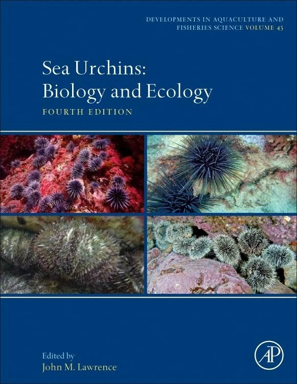 Sea Urchins: Biology and Ecology (Volume 43) (Developments in Aquaculture and Fisheries Science, Volume 43)