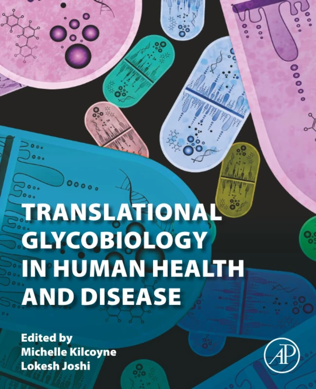Academic Press - Translational Glycobiology in Human Health