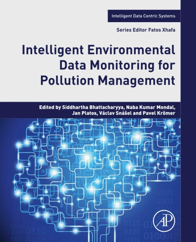 Intelligent Environmental Data Monitoring for Pollution Management (Intelligent Data-Centric Systems)